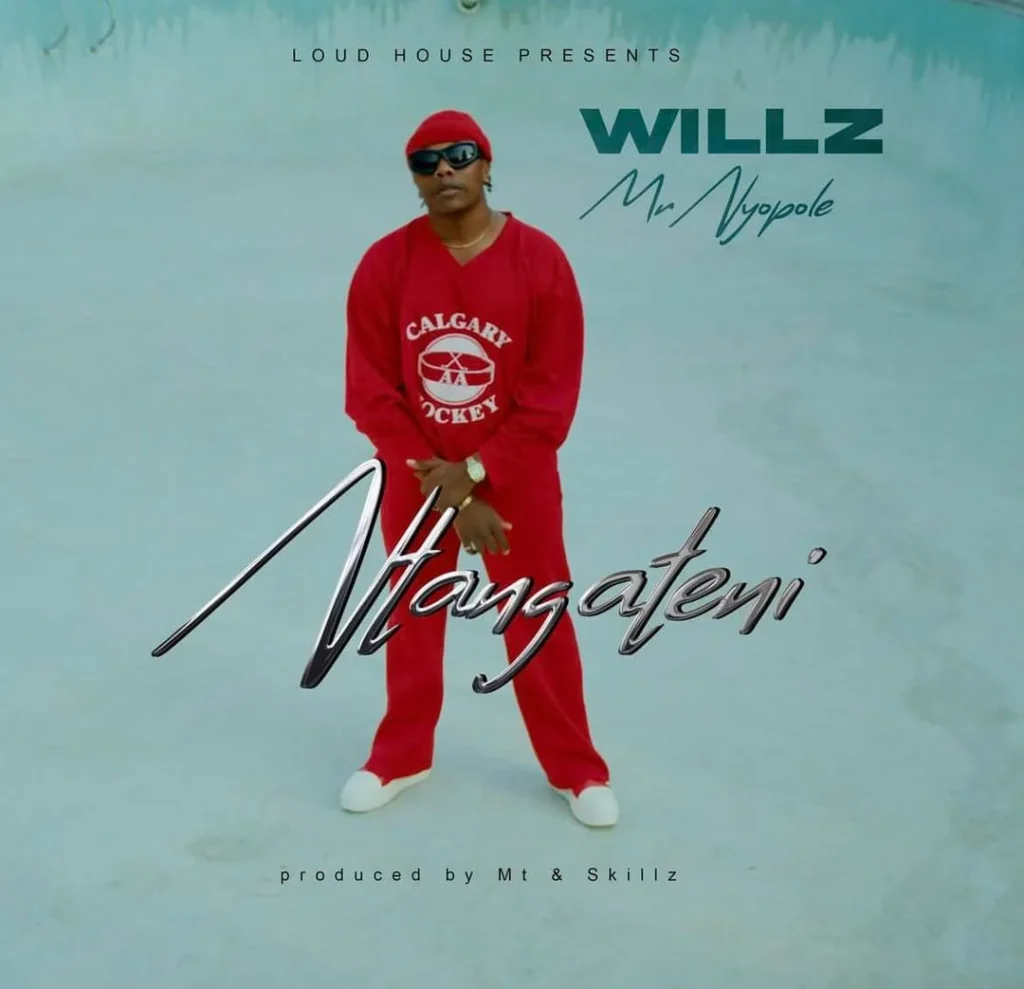 Willz Mr Nyopole - Ntangateni