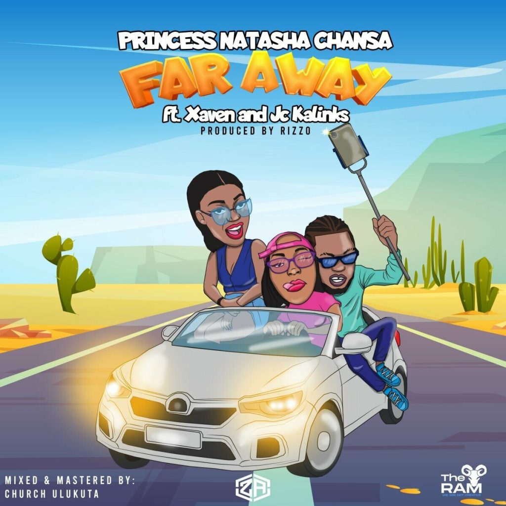 Natasha Chansa ft Xavan & Jc Kalinks - Far Away MP3 DOWNLOAD