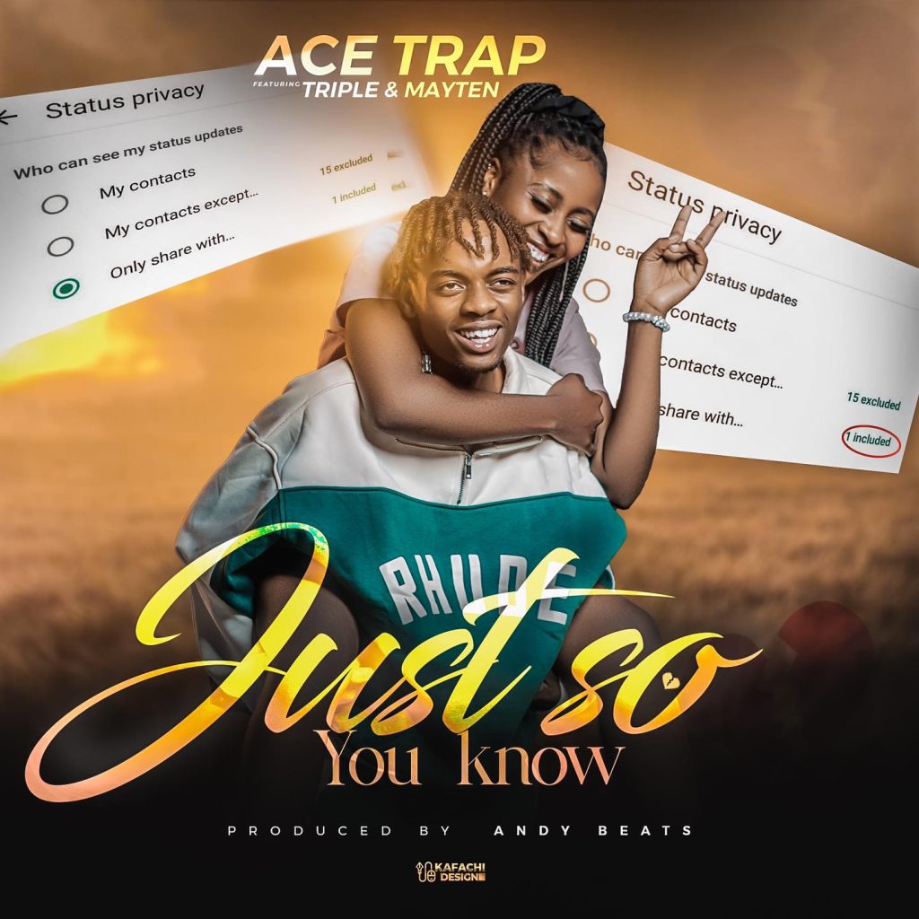 Ace Trap Ft. Triple M – Just So You Know MP3 DOWNLOAD