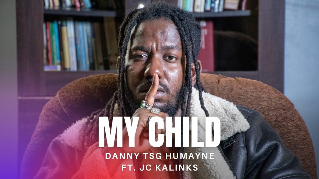 Danny TSG Humayne Ft JC Kalinks – My Child