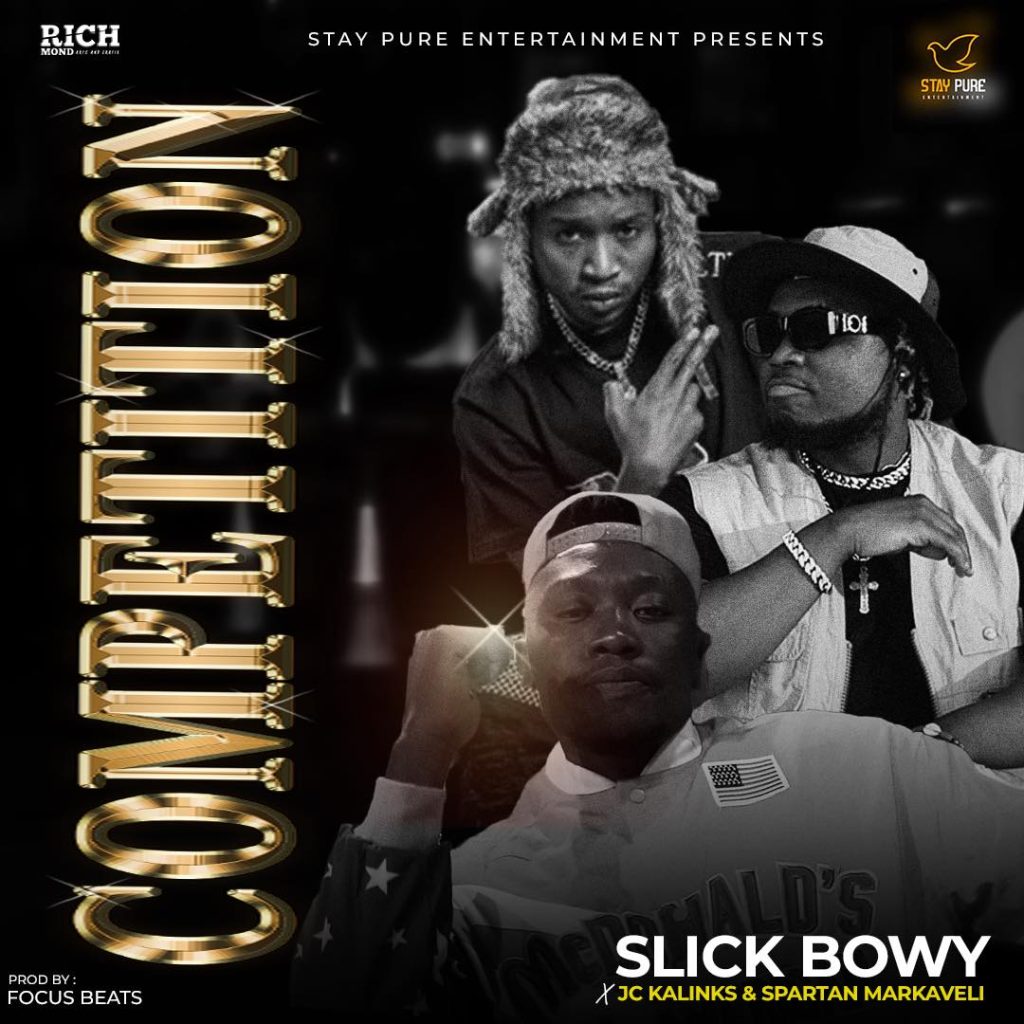 Slick Bowy feat. JC Kalinks & Spartan Makaveli – Competition