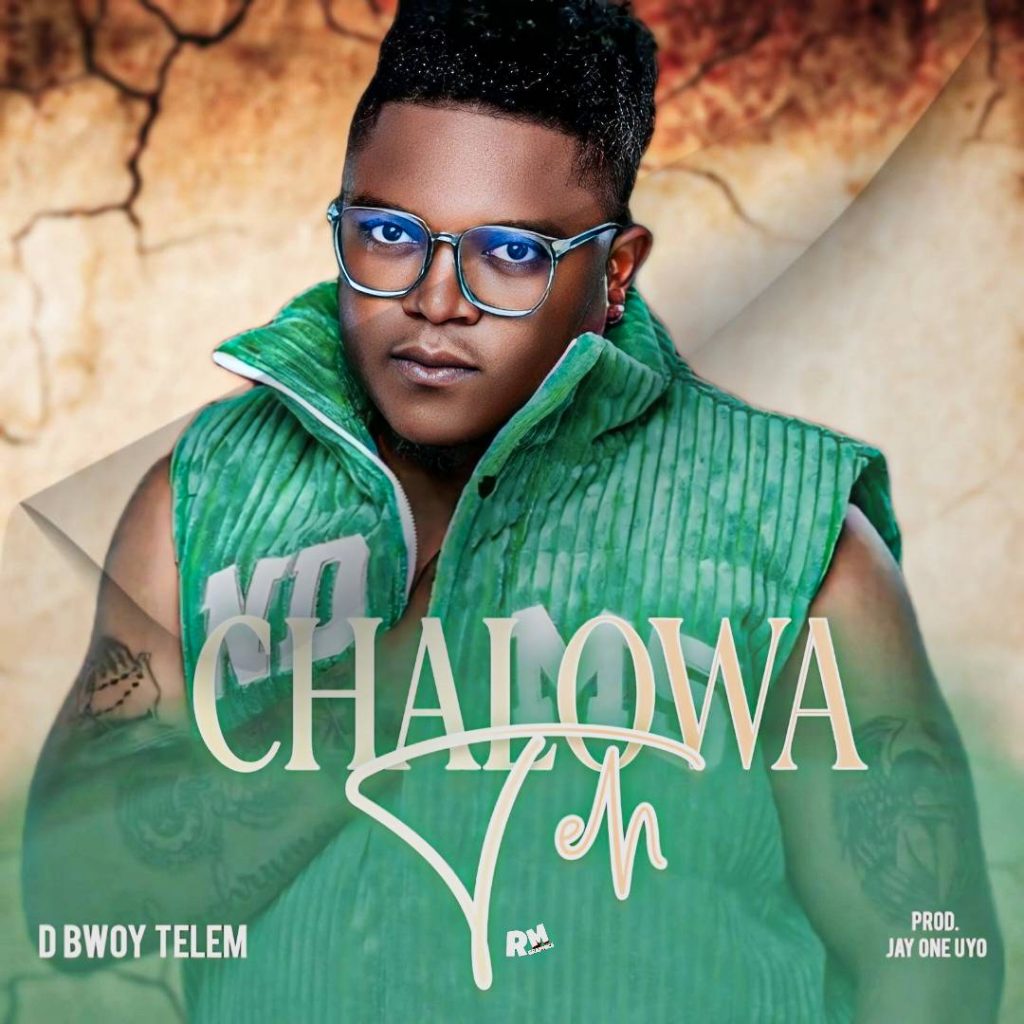 D Bwoy – Chalowa Teh