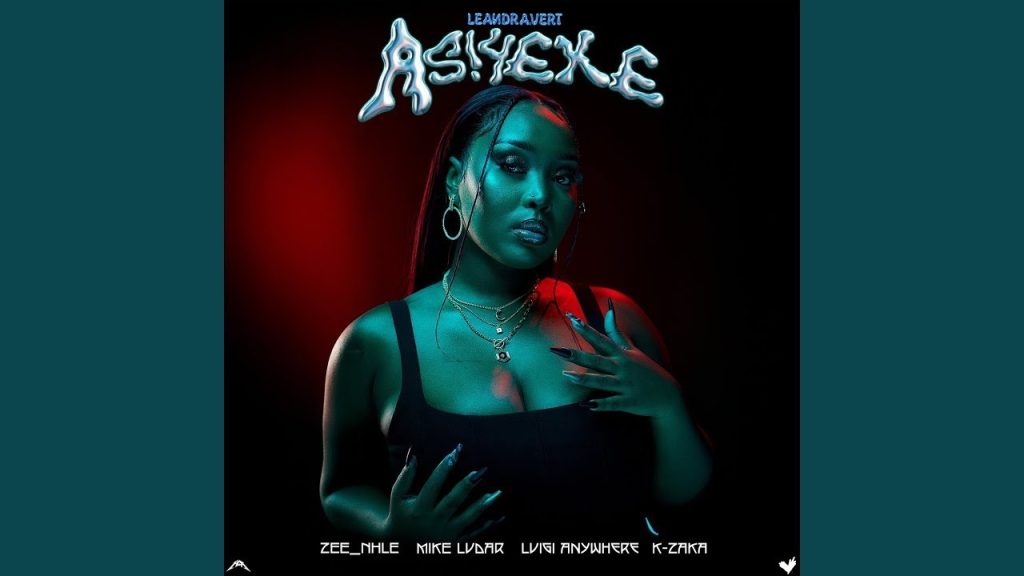 Leandra.Vert Ft. ZEENHLE, Mike Ludar, K-Zaka & Luigi Anywhere – Asiyeke