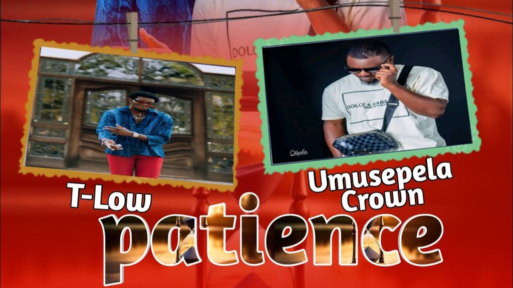 Umusepela Crown ft. T-Low - Patience MP3 DOWNLOAD