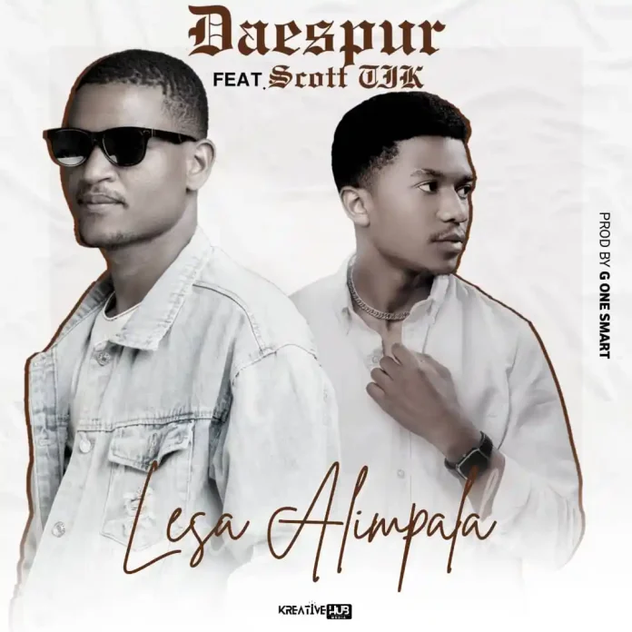 Daespur ft Scott Tik – Lesa Alimpala