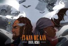 Buju BNXN - Fi Kan We Kan ft Rema